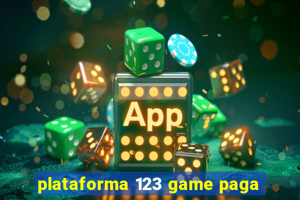 plataforma 123 game paga